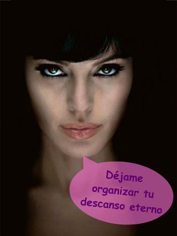 A Angelina Jolie le encantaría enterrarte