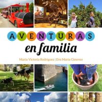 'Aventuras en familia': 181 propuestas para disfrutar con los niños