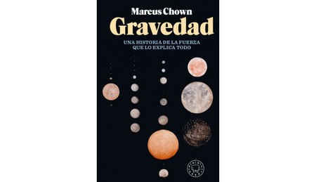 Libros que nos inspiran: 'Gravedad', de Marcus Chown