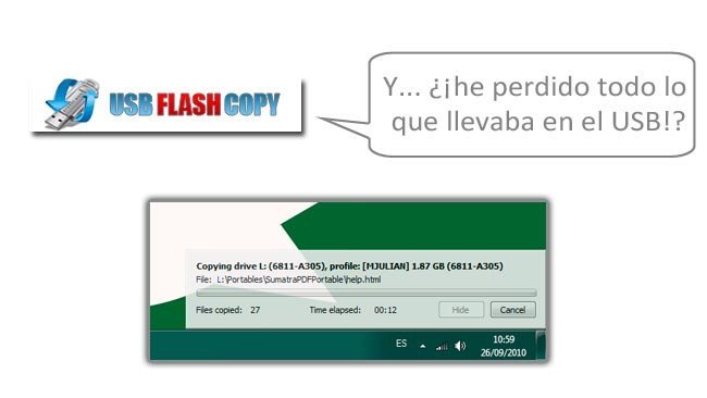 UsbFlash Copy: Y...¿he perdido todo lo que llevaba en el USB?