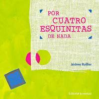 "Por cuatro esquinitas de nada", de Jérôme Ruillier