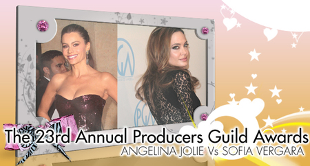 23rd Annual Producers Guild Awards: Angelina Jolie Vs Sofía Vergara