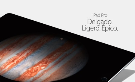 iPad Pro, el iPad más grande no sólo en tamaño, sino también en potencia