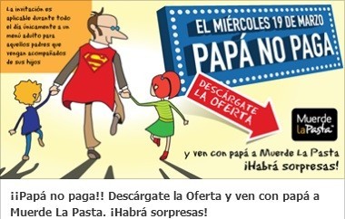 El 'Día del padre' papá no paga en Muerde la Pasta