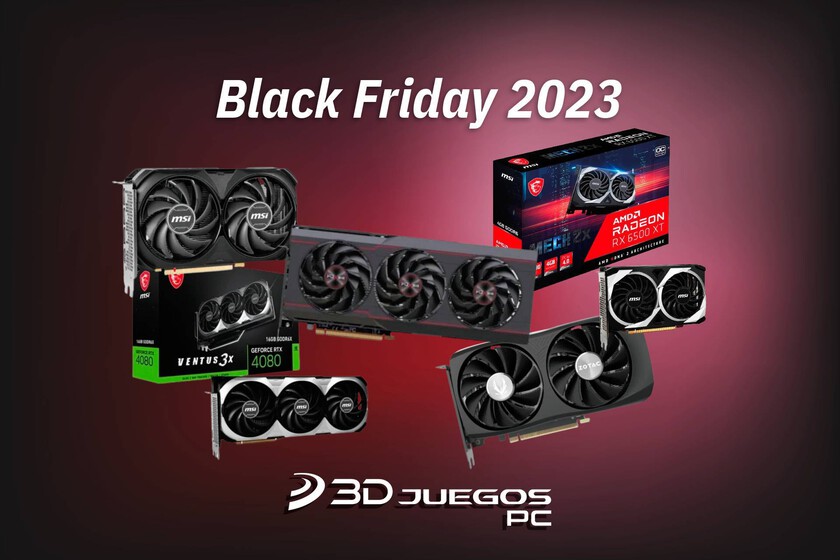 Recopilatorio tarjetas gráficas Black Friday - 3DJuegos PC