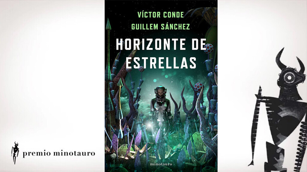 'Horizonte de estrellas', de Víctor Conde y Guillem Sánchez, gana el XVII Premio Minotauro con una ambiciosa historia de ciencia ficción espacial 