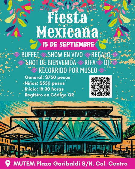 Este es el museo en CDMX donde vas a poder disfrutar una Fiesta Mexicana con buffet, shots, música en vivo, rifa y regalos