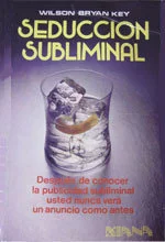 La publicidad subliminal, las marcas de los productos en nuestro subconsciente