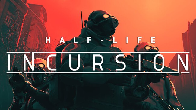 Incursion Half Life