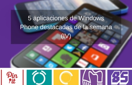 5 aplicaciones de Windows Phone destacadas de la semana (IV)