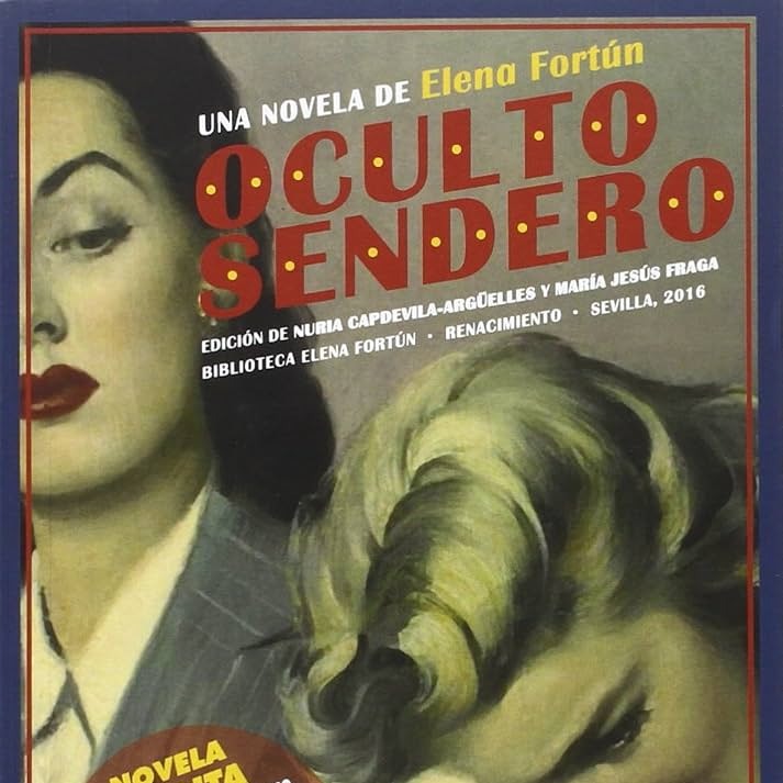 'Oculto sendero'. Elena Fortún