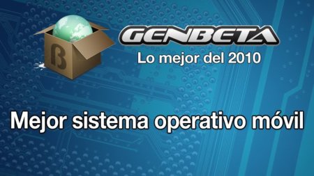 Lo mejor del 2010: mejor sistema operativo móvil