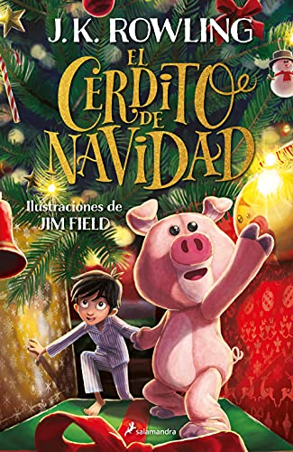 El cerdito de Navidad: 502007 (Colección Salamandra Middle Grade) [versión en español]