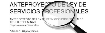Un vistazo en profundidad al polémico anteproyecto de ley de servicios profesionales