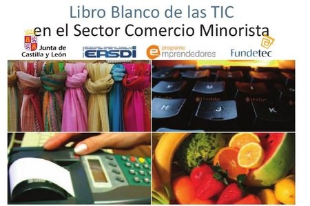 Fundetec presenta el Libro Blanco de las TIC del comercio minorista