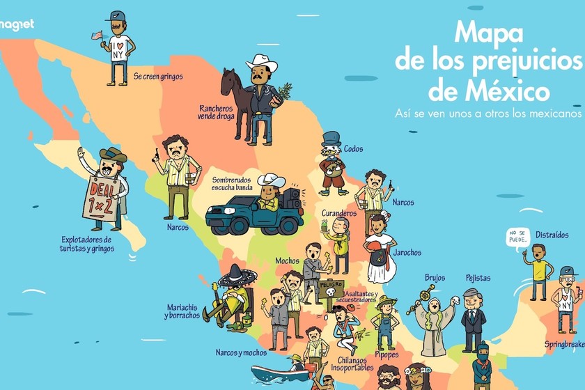 El Mapa De Los Prejuicios De Mexico Asi Se Ven Unos A Otros Los Mexicanos Segun El Estado