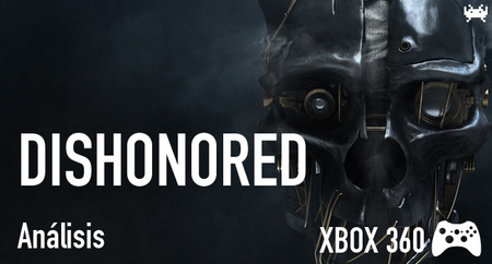 'Dishonored' para Xbox 360: análisis