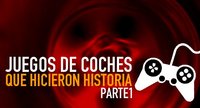 Juegos de coches que hicieron historia (Parte 1)