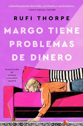Margo tiene problemas de dinero (Spanish edition): A Novel