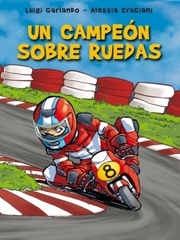 'Un campeón sobre ruedas', un libro de Luigi Garlando para peques y no tan peques