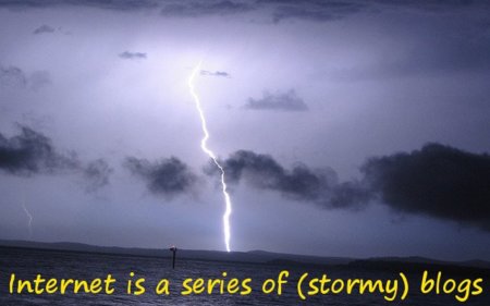 Internet is a series of blogs (LXXXVI)