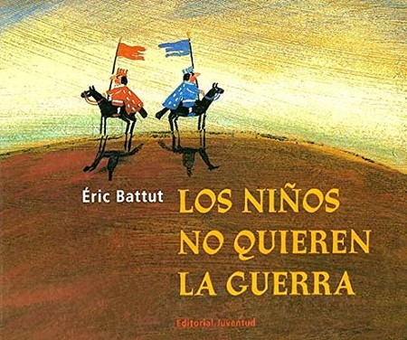 Los Ninos No Quieren La Guerra