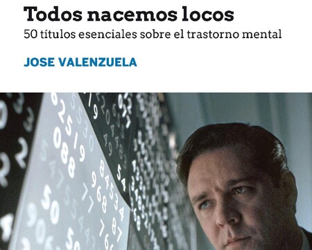 Libros que nos inspiran: 'Todos nacemos locos' de Jose Valenzuela