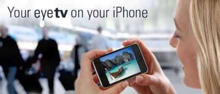Elgato lanza una aplicación para ver TV en directo con un iPhone, utilizando el nuevo EyeTV 3.2