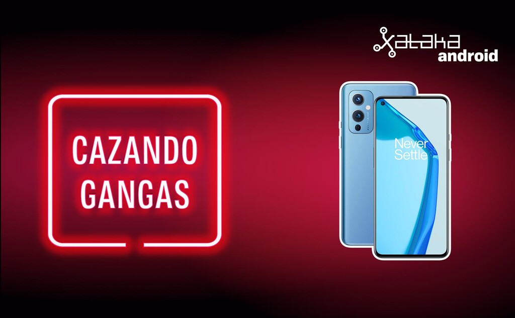 Cazando Gangas: OnePlus 9 a un precio de escándalo, Xiaomi poco X3 Pro en súper oferta y más rebajas