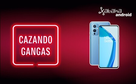 Cazando Gangas: OnePlus 9 a un precio de escándalo, Xiaomi poco X3 Pro en súper oferta y más rebajas