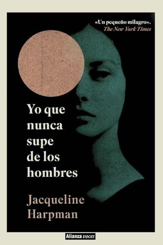 Yo que nunca supe de los hombres (Alianza Voces)