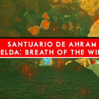 Zelda Breath of the Wild, cómo completar el Santuario de Ahram y hacernos con sus tesoros 