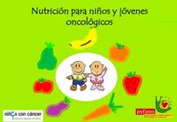 Guía "Nutrición para niños y jóvenes oncológicos"