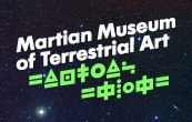 Exposiciones: Museo Marciano de Arte Terrestre