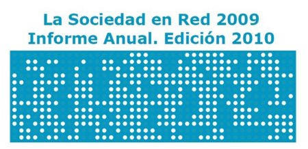 "La Sociedad en Red 2009": ¿Cómo son los internautas y dónde viven?
