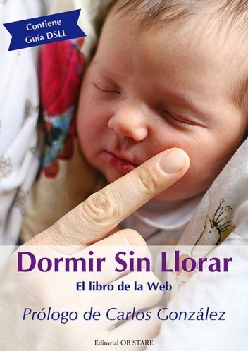 "Dormir sin llorar": cómo descansar por las noches sin dejar llorar a nuestro bebé