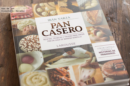 Pan Casero, de Iban Yarza. Libro de recetas 