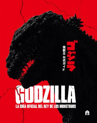 Godzilla. La guía oficial del rey de los monstruos (NO FICCIÓN)