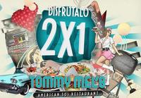 2x1 también en los restaurantes Tommy Mel's hasta el 30 de septiembre