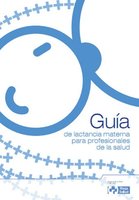 Guía gratuita de Lactancia Materna para profesionales de la salud