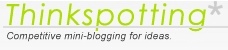 Thinkspotting, mejorando nuestras ideas hasta llegar a materializarlas