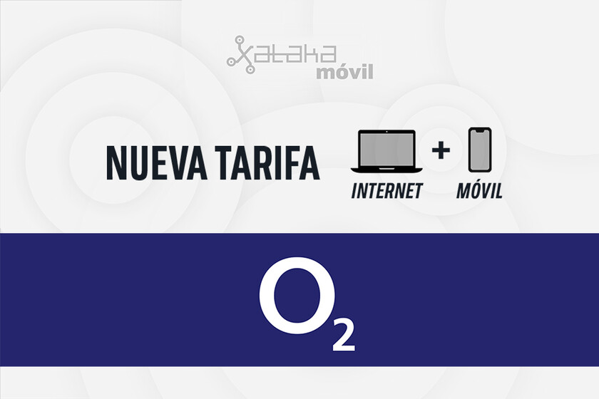 O2 sorprende a todos con un nuevo combinado de fibra y móvil por 35 ...