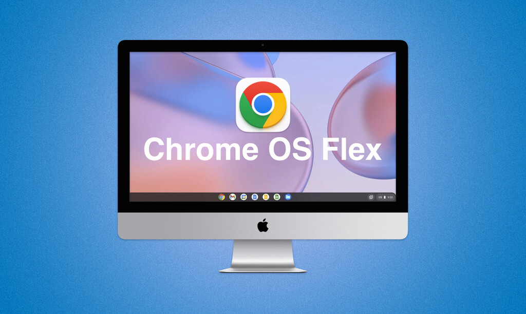 No tires ese Mac antiguo: Chrome OS Flex llega para que puedas seguir usándolo en 2023 No tires ese Mac antiguo: Chrome OS Flex llega para que puedas seguir usándolo en 2023