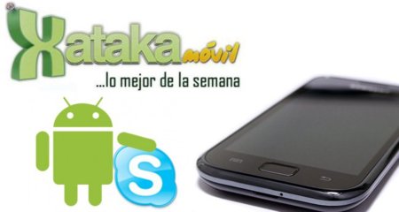 Skype en Android, Galaxy S superventas, N8 bate récords. Lo mejor de la semana en XatakaMóvil