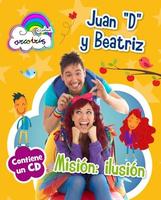 El libro con CD en el que Juan D y Beatriz nos cuentan los secretos de Ciudad Arcoíris 