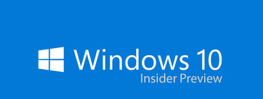 ¿Quieres probar las novedades de Windows 10 antes que nadie? Así puedes formar parte del Programa Windows Insider