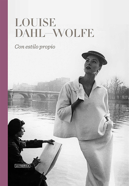“Lousie Dahl-Wolfe. Con estilo propio”, el libro sobre la fotógrafa que quería revolucionar el mundo de la moda