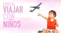 Especial Viajar con niños en Bebés y más