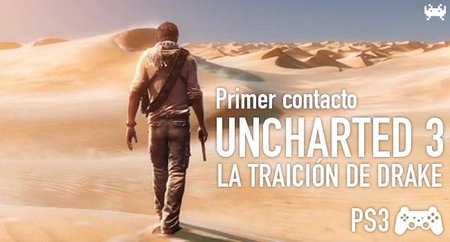 'Uncharted 3: La Traición de Drake' para PS3. Primer contacto