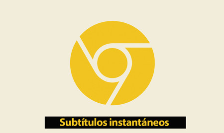 Google Chrome está probando mostrar subtítulos instantáneos para todo el contenido audiovisual que abras en el navegador